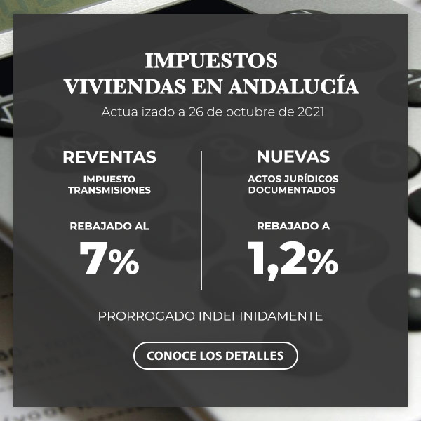Impuestos sobre compra de viviendas en Andalucía