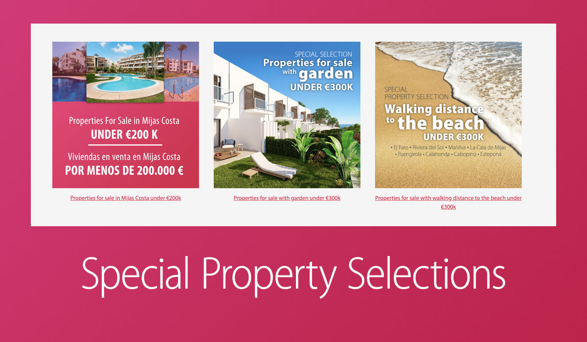 Special property selections. Spanish property choice
