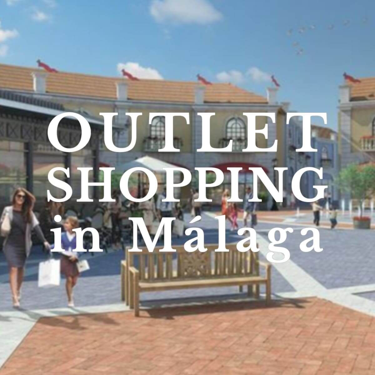 Shopping in Malaga. Málaga Designer Outlet, Costa del Sol