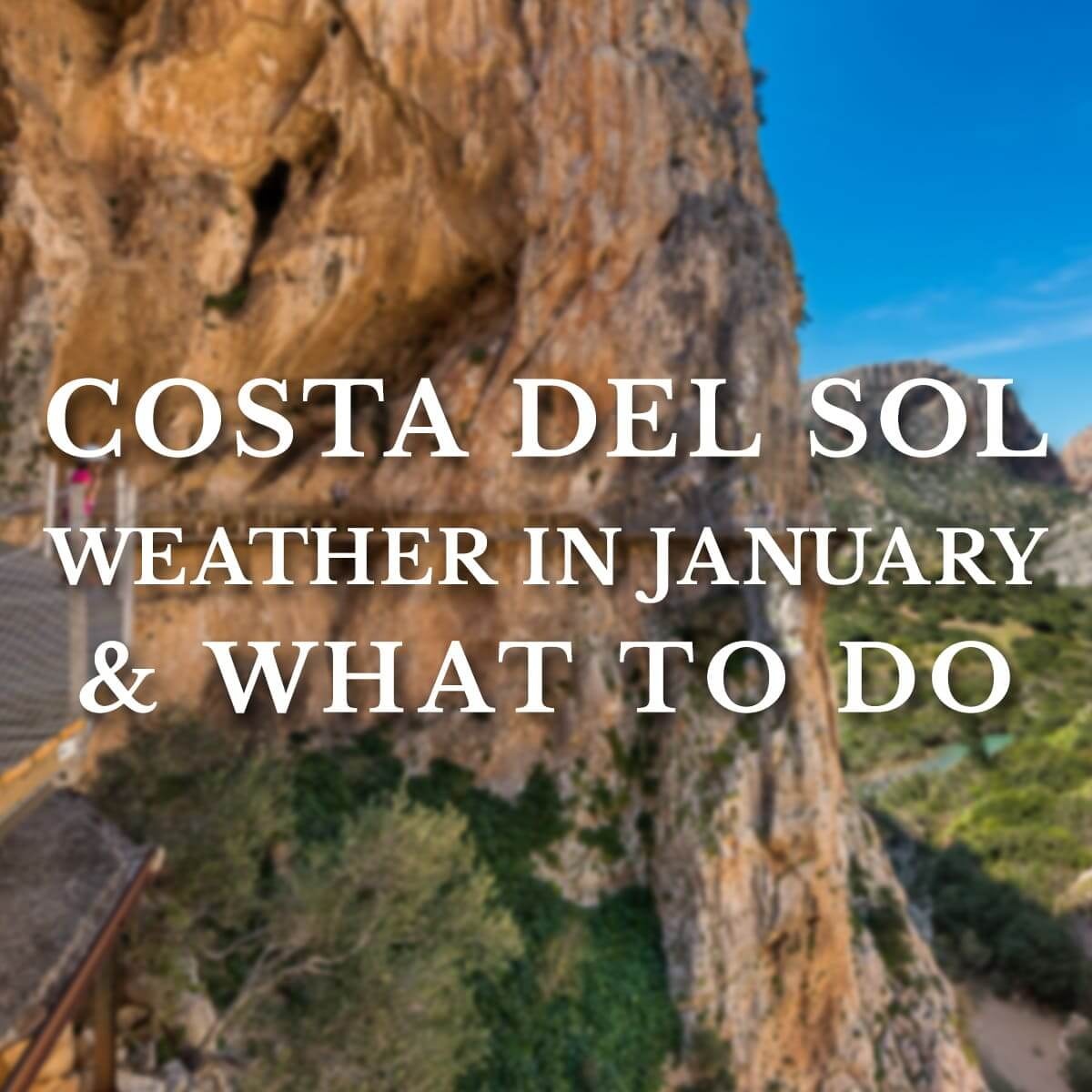 Just How Good Is Costa del Sol Weather In January? YourViva